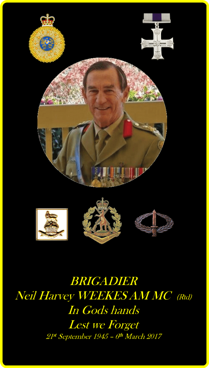 Funeral – Brigadier Neil Weekes AM MC (Ret’d)
