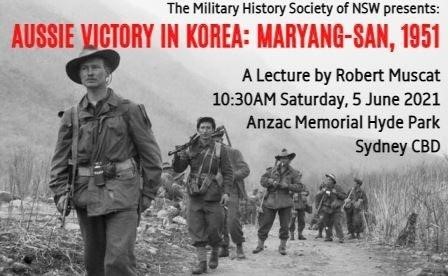 Military History Lecture: Aussie Victory in Korea - Maryang San 1951 -  Royal Australian Regiment Association